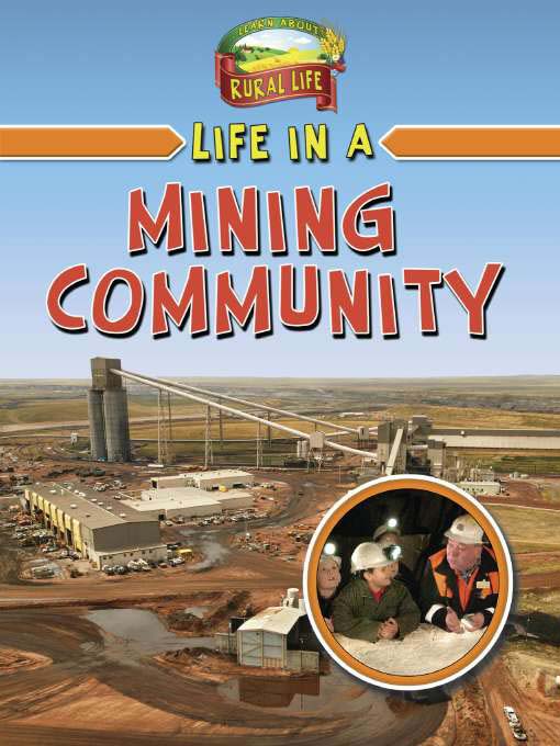 Title details for Life in a Mining Community by Natalie Hyde - Available